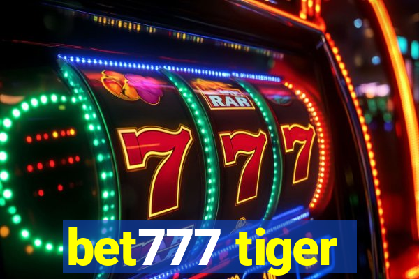 bet777 tiger